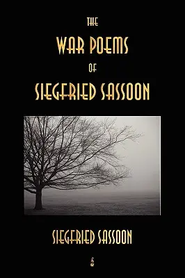 Los poemas de guerra de Siegfried Sassoon - The War Poems of Siegfried Sassoon