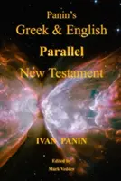 Nuevo Testamento paralelo griego-inglés de Panin - Panin's Greek and English Parallel New Testament