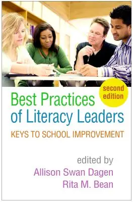 Buenas prácticas de los líderes en alfabetización, segunda edición: Claves para la mejora escolar - Best Practices of Literacy Leaders, Second Edition: Keys to School Improvement