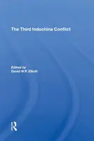 El tercer conflicto de Indochina - The Third Indochina Conflict