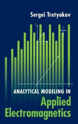 Modelización analítica en electromagnetismo aplicado - Analytical Modeling in Applied Electromagnetics