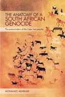 Anatomía de un genocidio sudafricano: El exterminio del pueblo san del Cabo - The Anatomy of a South African Genocide: The Extermination of the Cape San Peoples