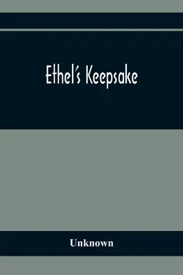El recuerdo de Ethel - Ethel'S Keepsake