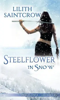 Steelflower en la nieve - Steelflower in Snow