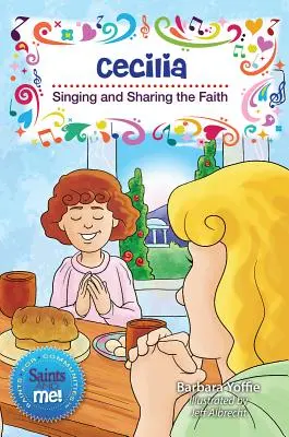 Cecilia: Cantar y compartir la fe - Cecilia: Singing and Sharing the Faith