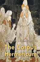 El Corpus Hermeticum - The Corpus Hermeticum