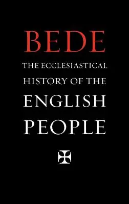 Historia eclesiástica del pueblo inglés - The Ecclesiastical History of the English People