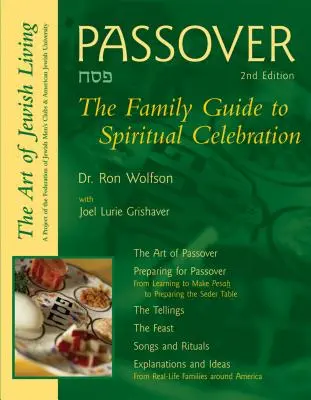 Pésaj (2ª edición): La guía familiar para la celebración espiritual - Passover (2nd Edition): The Family Guide to Spiritual Celebration