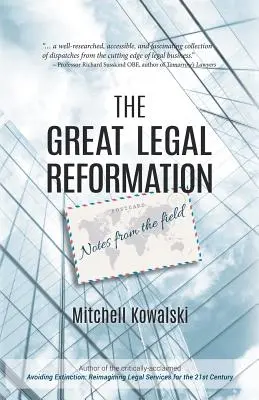 La gran reforma jurídica: Notas desde el terreno - The Great Legal Reformation: Notes from the Field