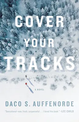 Cubra sus huellas - Cover Your Tracks