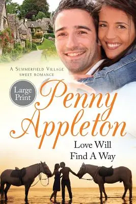 Love Will Find A Way: Edición en letra grande - Love Will Find A Way: Large Print Edition