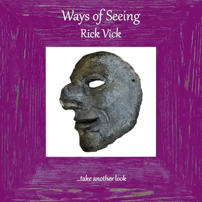 Formas de ver - Ways of Seeing