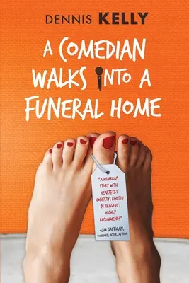 Un cómico entra en un tanatorio - A Comedian Walks Into A Funeral Home