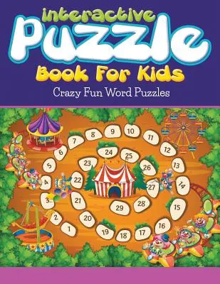 Libro Interactivo De Puzzles Para Niños: Rompecabezas Locos y Divertidos - Interactive Puzzle Book For Kids: Crazy Fun Word Puzzles