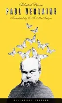 Poemas escogidos de Paul Verlaine, edición bilingüe - Selected Poems of Paul Verlaine, Bilingual Edition