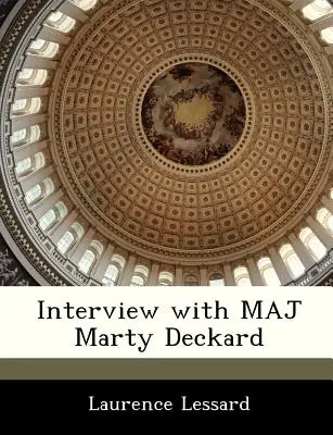 Entrevista con el Mayor Marty Deckard - Interview with Maj Marty Deckard