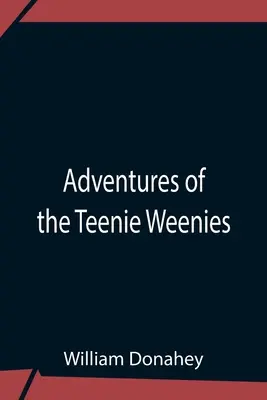 Aventuras de los Teenie Weenies - Adventures Of The Teenie Weenies