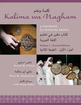 Kalima Wa Nagham: Libro de texto para la enseñanza del árabe, volumen 1 - Kalima Wa Nagham: A Textbook for Teaching Arabic, Volume 1