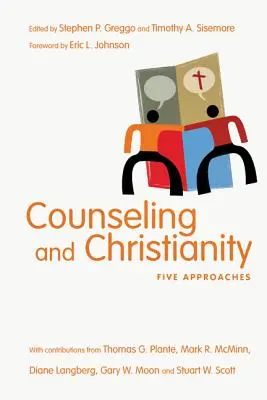 Orientación y cristianismo: Cinco enfoques - Counseling and Christianity: Five Approaches