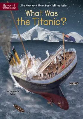 ¿Qué fue el Titanic? - What Was the Titanic?