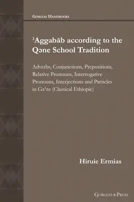 ʾAggabāb según la tradición de la Escuela Qəne - ʾAggabāb according to the Qəne School Tradition