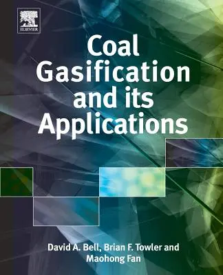 Gasificación del carbón y sus aplicaciones - Coal Gasification and Its Applications