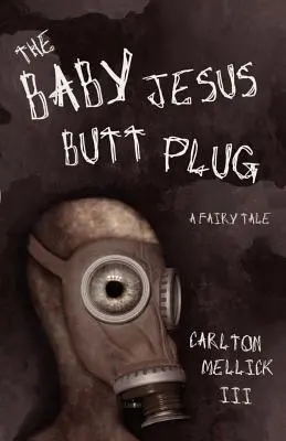 El tapón del bebé Jesús - The Baby Jesus Butt Plug