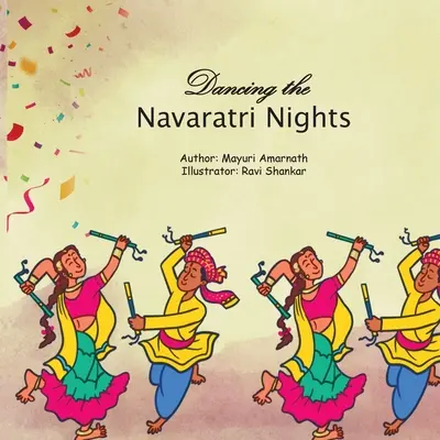 Noches de Navaratri - Dancing the Navaratri Nights