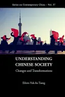 Comprender la sociedad china: Cambios y transformaciones - Understanding Chinese Society: Changes and Transformations