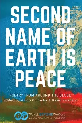 El segundo nombre de la Tierra es Paz - Second Name of Earth Is Peace