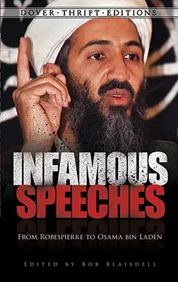 Discursos infames: De Robespierre a Osama bin Laden - Infamous Speeches: From Robespierre to Osama bin Laden