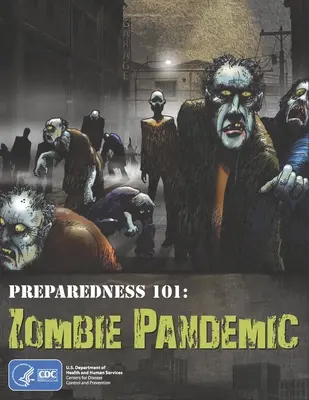 Preparación 101: Pandemia zombi - Preparedness 101: Zombie Pandemic