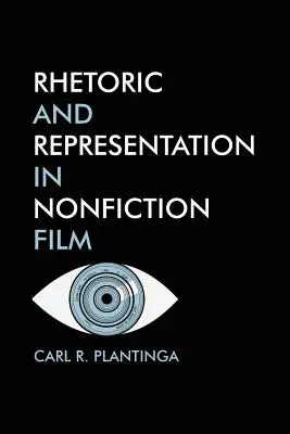 Retórica y representación en el cine de no ficción - Rhetoric and Representation in Nonfiction film