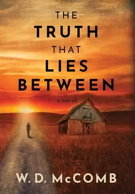 La verdad que está en medio - The Truth That Lies Between