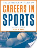 Guía completa de carreras deportivas - The Comprehensive Guide to Careers in Sports