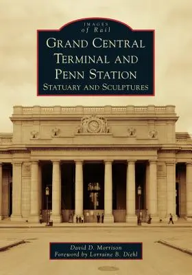 Grand Central Terminal y Penn Station: Estatuas y esculturas - Grand Central Terminal and Penn Station: Statuary and Sculptures