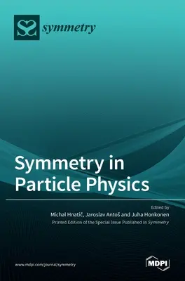 Simetría en la física de partículas - Symmetry in Particle Physics