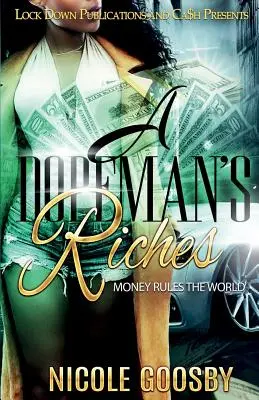 A Dopeman's Riches: El dinero manda en el mundo - A Dopeman's Riches: Money Rules the World