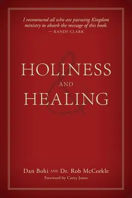 Santidad y curación - Holiness and Healing