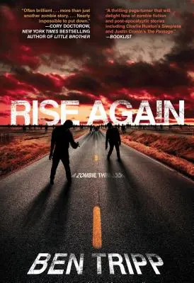 Rise Again: Un thriller de zombis - Rise Again: A Zombie Thriller