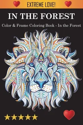 Libro para colorear Color & Frame - En el bosque - Color & Frame Coloring Book - In the Forest