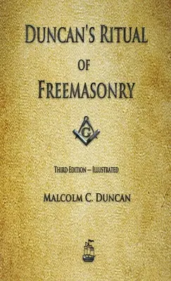 Ritual de la Francmasonería de Duncan - Duncan's Ritual of Freemasonry