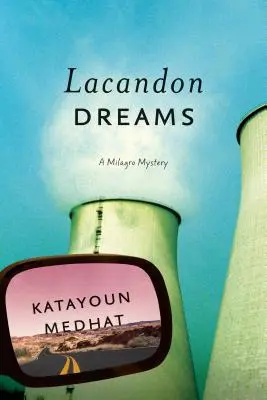 Sueños de Lacandón: Un misterio de Milagro - Lacandon Dreams: A Milagro Mystery