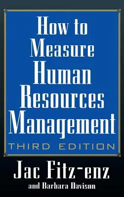 Cómo medir la gestión de los recursos humanos - How to Measure Human Resource Management