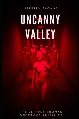 Uncanny Valley: Un trío de historias inquietantes - Uncanny Valley: A Trio of Disquieting Stories