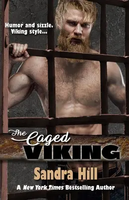 El vikingo enjaulado: Viking Navy SEALs, Book 8 - The Caged Viking: Viking Navy SEALs, Book 8