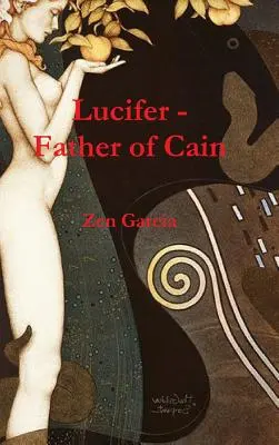 Lucifer - Padre de Caín - Lucifer - Father of Cain