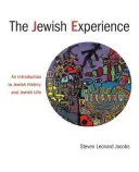 La experiencia judía, el PB: Introducción a la historia y la vida judías - Jewish Experience, the PB: An Introduction to Jewish History and Jewish Life