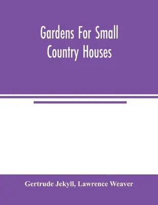 Jardines para casas de campo pequeñas - Gardens for small country houses