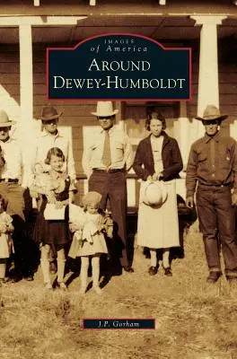 En torno a Dewey-Humboldt - Around Dewey-Humboldt